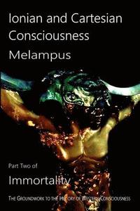 bokomslag Ionian and Cartesian Consciousness
