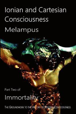 Melampus, Sigmund Black - Ionian and Cartesian Consciousness, Häftad
