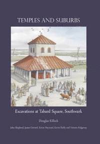 bokomslag Temples and Suburbs: Excavations at Tabard Square, Southwark