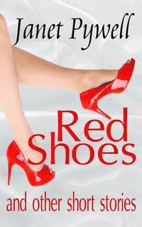 bokomslag Red Shoes and Other Short Stories
