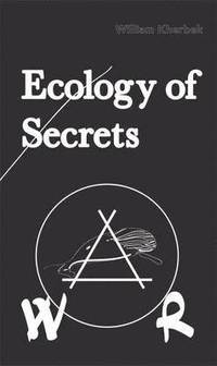 bokomslag Ecology of Secrets