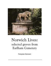 bokomslag Norwich Lives