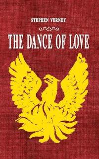 bokomslag The Dance of Love