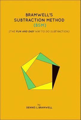 bokomslag Bramwell's Subtraction Method (BSM)