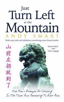 Andrew Alan Smart, Andy Smart - Just Turn Left at the Mountain, Häftad