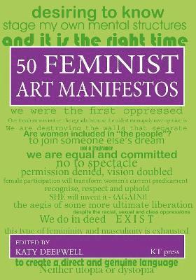 Katy Deepwell - Fifty Feminist Art Manifestos, Häftad