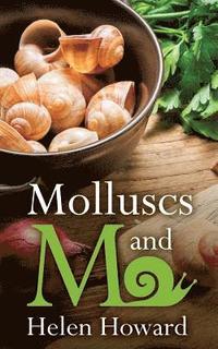 bokomslag Molluscs and Me