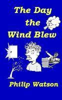 The Day the Wind Blew 1