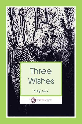 Three Wishes 1