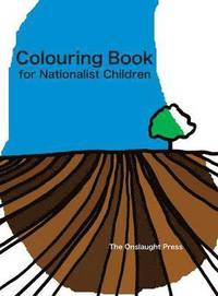 bokomslag Colouring Book for Nationalist Children