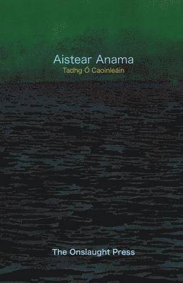 Tadhg O Caoinleain, Mathew Staunton - Aistear Anama, Häftad