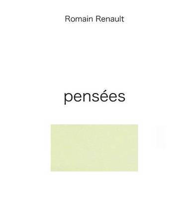Romain Renault, Mathew Staunton - Pensees, Inbunden