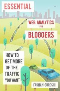 bokomslag Essential Web Analytics for Bloggers