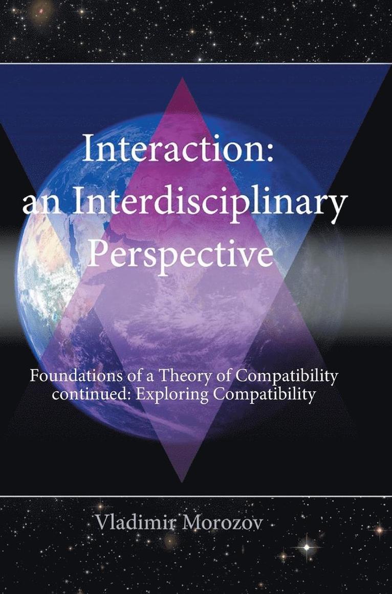 Vladimir Morozov - Interdisciplinary Perspective Foundations of a Theory of Compatibility Continued, Inbunden