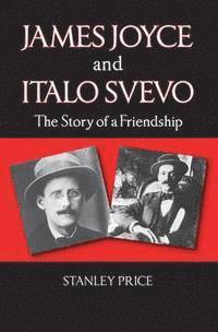 bokomslag James Joyce and Italo Svevo