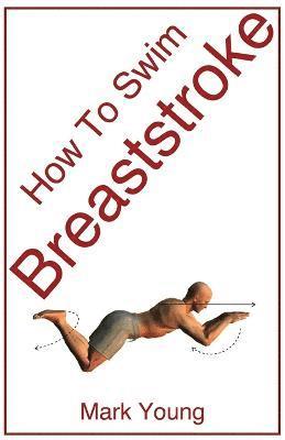 How To Swim Breaststroke 1