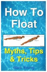 bokomslag How to Float