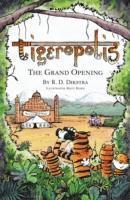 bokomslag Tigeropolis - The Grand Opening: No. 2