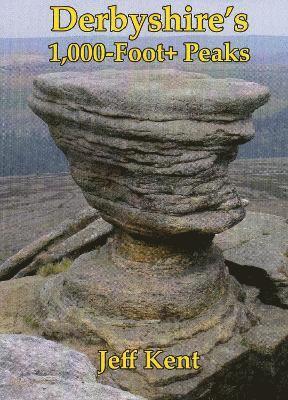 Derbyshire's 1,000-Foot+ Peaks