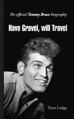 Have Gravel, Will Travel