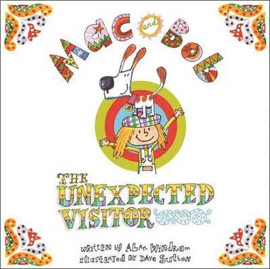 bokomslag Mac and Bob - the Unexpected Visitor