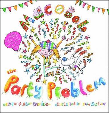 Alan Windram - Mac and Bob - the Party Problem, Häftad