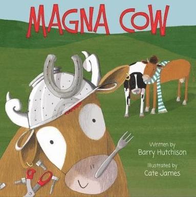 Barry Hutchison - Magna Cow, Häftad