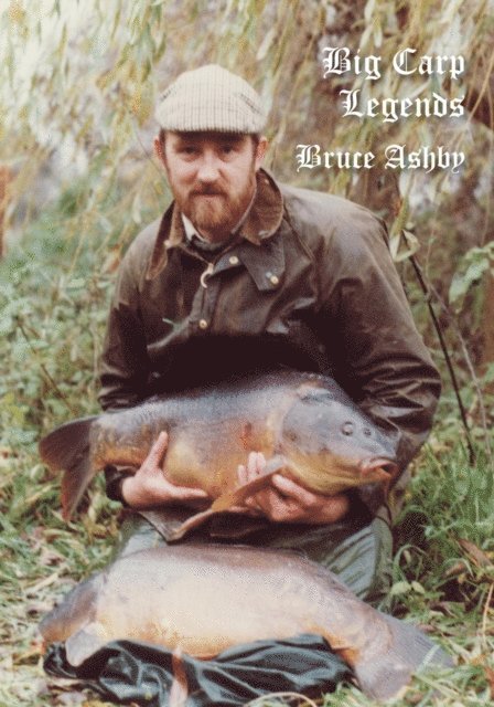 Bruce Ashby - Big Carp Legends, Inbunden