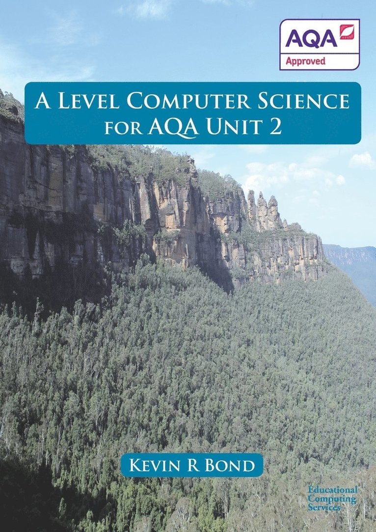 A Level Computer Science for AQA: Unit 2 1