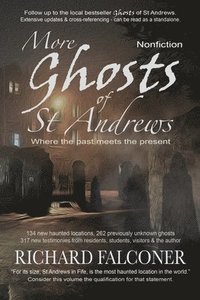 bokomslag More Ghosts of St Andrews