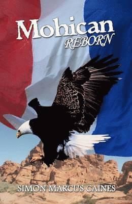 Simon Marcus Caines - Mohican Reborn, Häftad