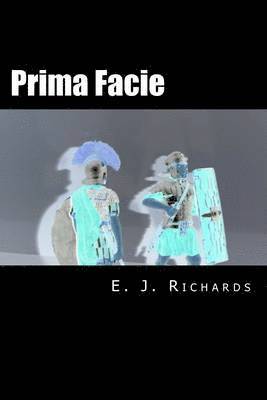 E. J. Richards - Prima Facie, Häftad