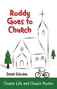 bokomslag Roddy Goes to Church: Church Life and Church People