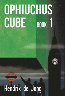 Ophiuchus Cube: Book 1 1