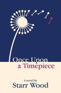 bokomslag Once Upon a Timepiece