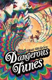 bokomslag Dangerous Tunes