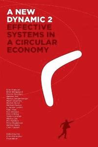 bokomslag A New Dynamic 2- Effective Systems in a Circular Economy