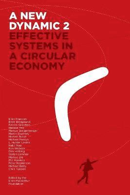 A New Dynamic 2- Effective Systems in a Circular Economy 1