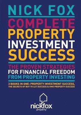 bokomslag Complete Property Investment Success