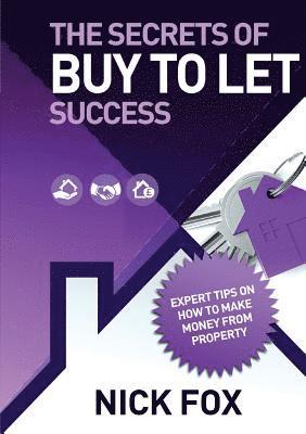 Nick Fox - Secrets of Buy to Let Success, Häftad