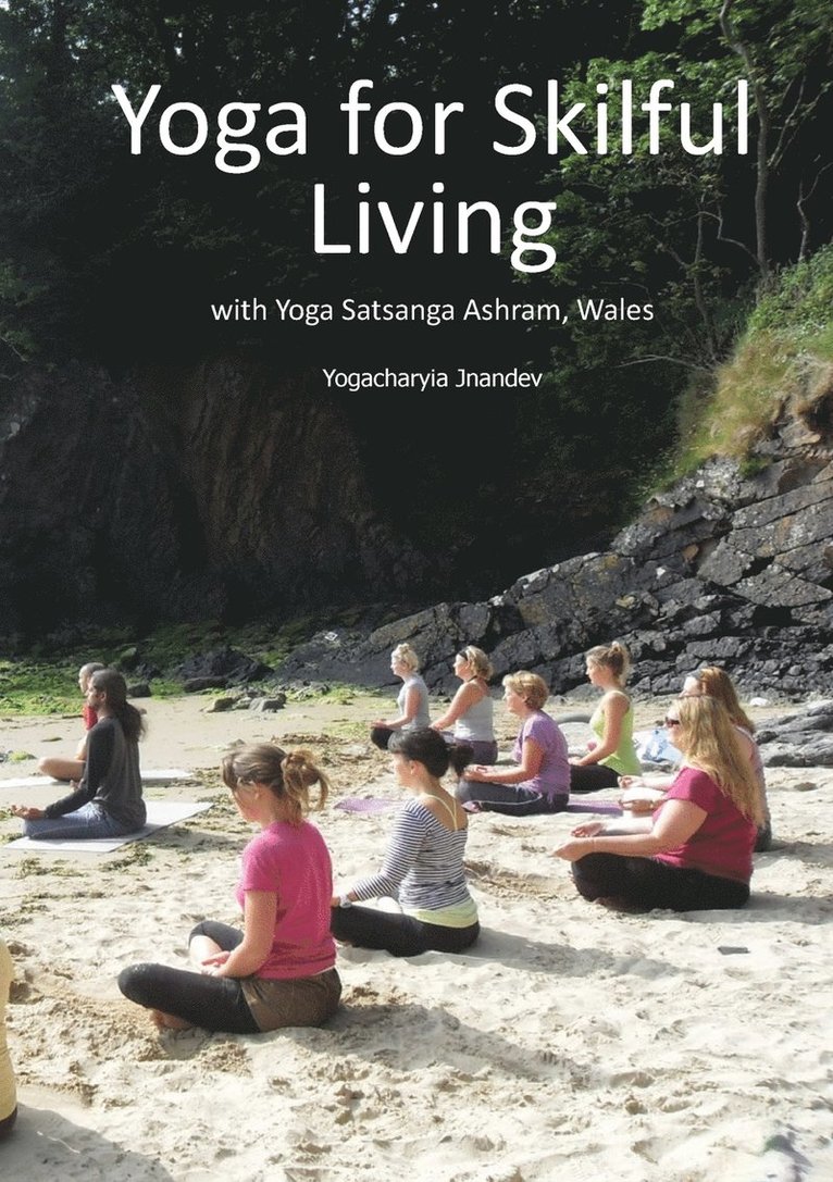 Yoga for Skilful Living 1