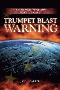 bokomslag Trumpet Blast Warning