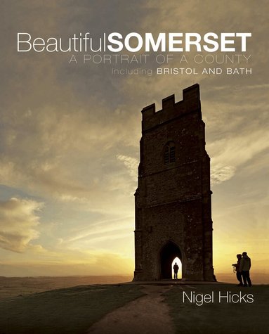 Nigel Hicks - Beautiful Somerset, Häftad