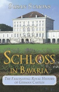 bokomslag Schloss in Bavaria