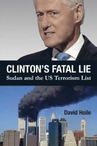 bokomslag Clinton's Fatal Lie