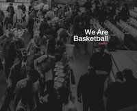 bokomslag We Are Basketball