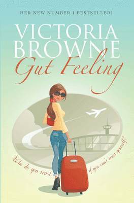 Victoria Browne - Gut Feeling, Häftad