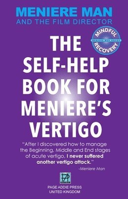 Meniere Man. The Self-Help Book For Meniere's Vertigo. 1