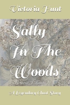 Sally In The Woods 1