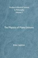 bokomslag The Physics of Piano Unisons